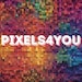 Pixels4You