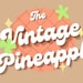 The Vintage Pineapple