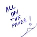 ALL ON THE PAPER