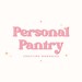 Personal Pantry