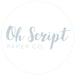 Oh Script Paper Co.