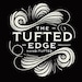 The Tufted Edge Tony And Jo