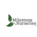 Milestone Nurseries