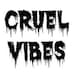 CruelVibes