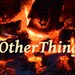 Other Things