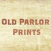 OldParlorPrints