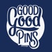 Good Good Pins