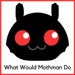 WhatWouldMothmanDo