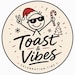 ToastAndVibes