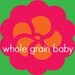 WholeGrainBaby