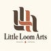 Little Loom Arts