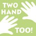 TwoHandToo