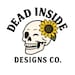 DeadInsideDesignsCo.