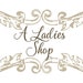 A Ladies Shop A Ladies Shop