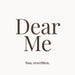 Dear me