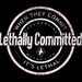 Lethally Committed