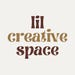 Lil Creative Space