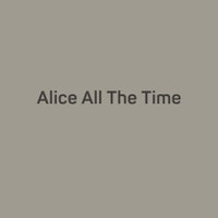 aliceallthetime