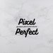 PixelPerfect
