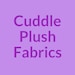 Cuddle Plush Fabrics