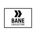 Bane Collective