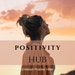 Positivity Hub