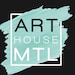 ArtHouseMTL