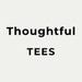 ThoughtfulTeesShop