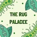 TheRugPalacee