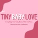 TinyBabyLove
