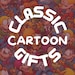 ClassicCartoonGifts