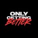 Only Getting Better Shop