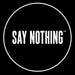 saynothingtees