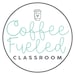 CoffeeFueledClassrm