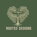 Rooted Designs