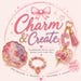 charm and create