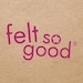 Feltsogoodltd