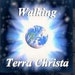 Walking Terra Christa