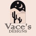 Vace's Designs