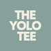 YOLO Tee Folks