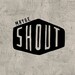 MaybeShout