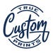 True Custom Prints