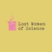 Lost Women of Science