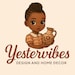 Yestervibes