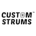 Custom Strums