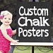 Custom Chalk Posters