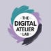 The Digital Atelier