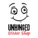 Unhinged Stickers
