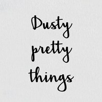 DustyPrettyThings