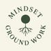 MindsetGroundWork